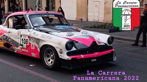 La Carrera Panamericana 2022 CDMX YouTube