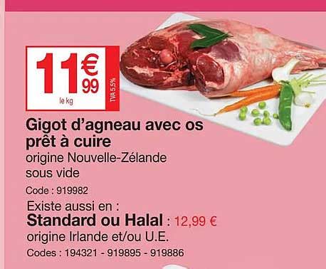 Promo Gigot D agneau Avec Os Prêt à Cuire Standard Ou Halal chez