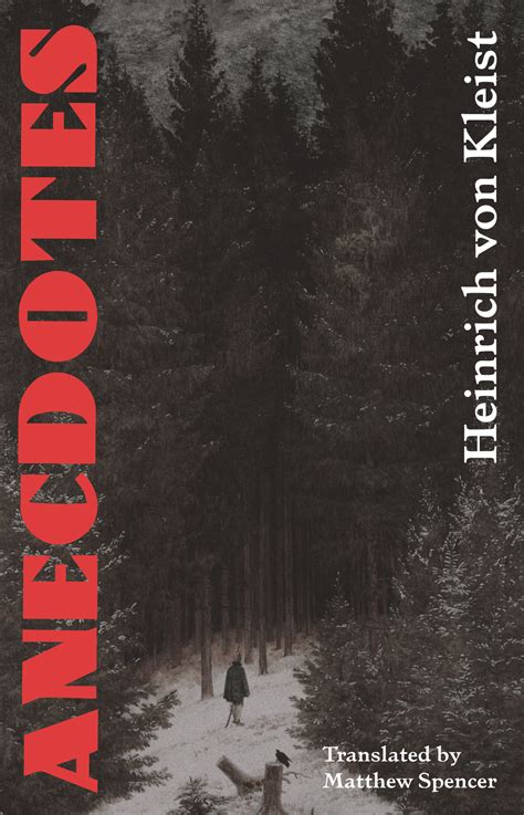 Rumors, riddles and other stories: Anecdotes by Heinrich von Kleist