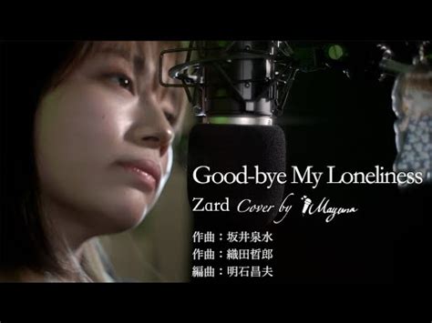 Cover Good Bye My Lonelinesszard Youtube