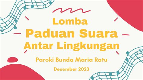 Lomba Paduan Suara Antar Lingkungan Youtube