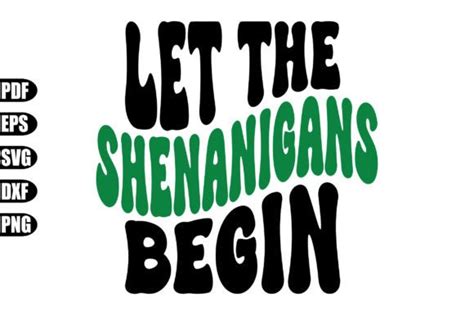 Let The Shenanigans Begin Svg Graphic By Creativekhadiza Creative