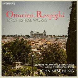 BIS Records Respighi Orchestral Works