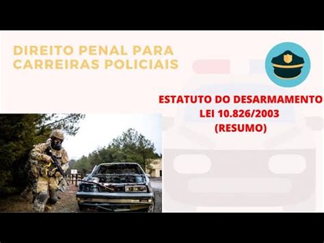 Direito Penal Estatuto do Desarmamento Lei nº 10826 2003 YouTube