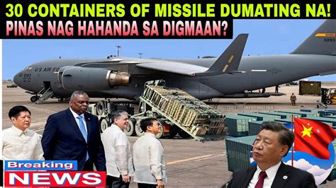 Containers Of Missile Galing Us Dumating Na Pinas Makikipag Digma