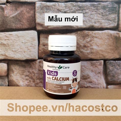 Mua Viên uống Healthy Care Milk Calcium 60 viên Bổ Sung Canxi Cho Trẻ ...