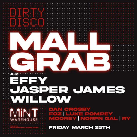 Mall Grab Effy Jasper James Willow At Mint Warehouse Leeds