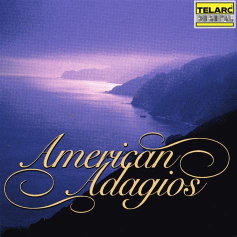 American Adagios Compilation By Various Artists Spotify