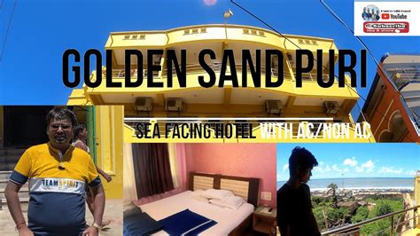 GOLDEN SAND PURI PURI HOTELS SEA VIEW ROOMS AC ROOMS NON AC