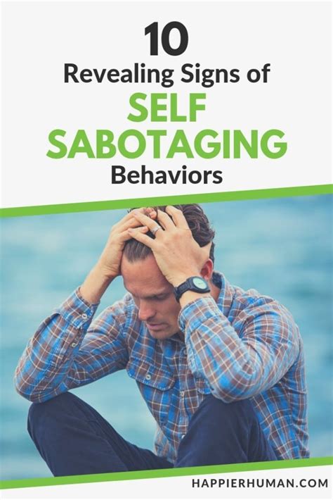 10 Signs You're Engaging in Self Sabotaging Behavior - Happier Human