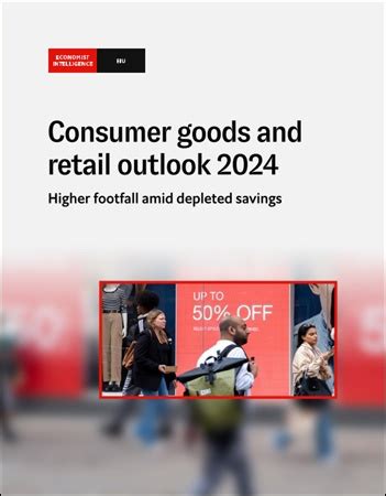 The Economist Intelligence Unit Consumer Goods And Retail Outlook