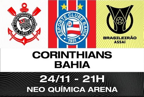 Corinthians x Bahia veja onde assistir ao vivo horário e escalações