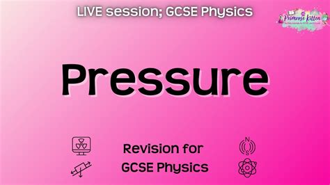 Pressure Gcse Physics Live Revision Session Youtube