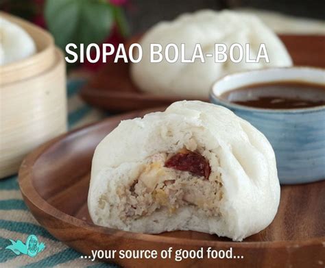 Foxy Folksy Modern Filipino Kitchen Siopao Bola Bola Siopao