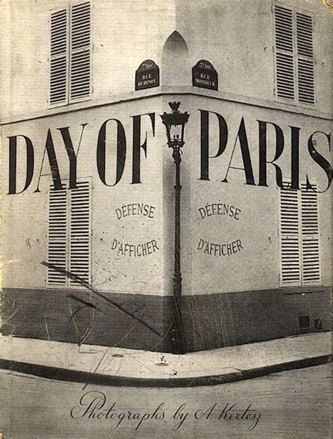 Pin By Yashvi Shah On Quick Saves Paris Andre Kertesz Typography