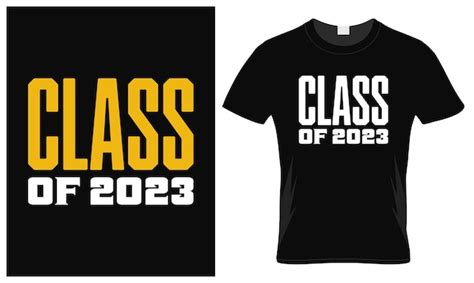 Diseño De Camiseta De La Clase De 2023 Vector Premium