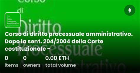 Corso Di Diritto Processuale Amministrativo Dopo La Sent 204 2004