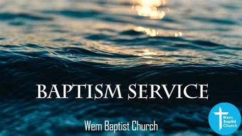 Baptism Services - Wem Baptist Church