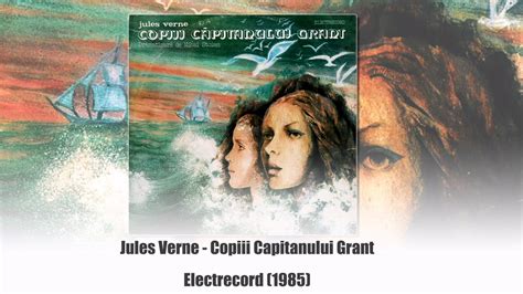 Jules Verne Copiii Capitanului Grant Youtube