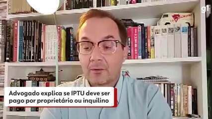 Propriet Rio Ou Inquilino Quem Deve Pagar O Iptu Economia G