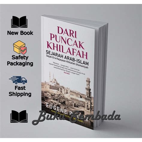 Jual Dari Puncak Khilafah Sejarah Arab Islam Eugene Rogan Shopee