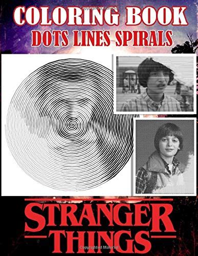 Buy Stranger Things Dots Lines Spirals Coloring Book Spiroglyphics