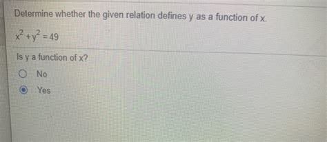 Solved Determine Whether The Given Relation Defines Y As A