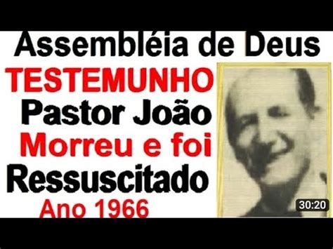 Testemunho Antigo Pr João ano de 1966 YouTube