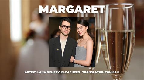 Lana Del Rey Margaret Feat Bleachers Youtube