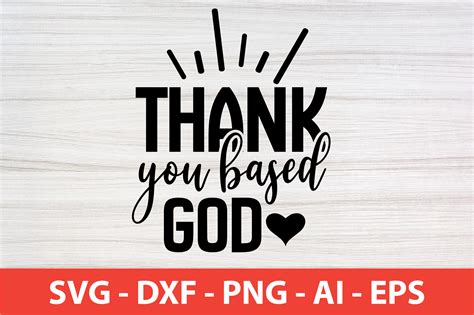 Thank You Based God Svg Design Graphic by akdesignstorebd · Creative Fabrica