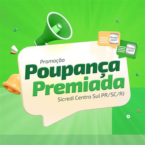 As Raspinhas Da Promoção Poupança Premiada Da Sicredi Centro Sul Prsc