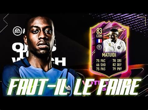 Fifa Fut Sbc Blaise Matuidi Otw Ones To Watch Faut Il Le