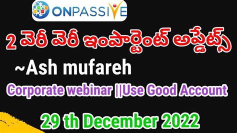 ONPASSIVE 2 Important Updates Ash Mufareh Onpassive New