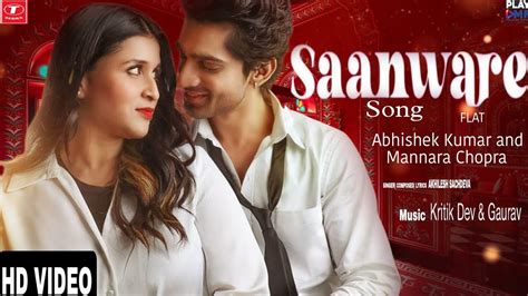 Sanware Song Teaser Mannara Abhishek Kumar Sanware New Song