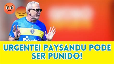 NOTÍCIAS DO PAYSANDU BOMBA NÃO ACREDITO NISSO YouTube