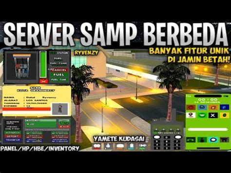 SERVER GTA SAMP FITUR UNIK DAN BERBEDA MEMILIKI NUANSA FIVEM DI JAMIN