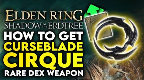 Elden Ring Curseblade Cirque Location Stats Guide