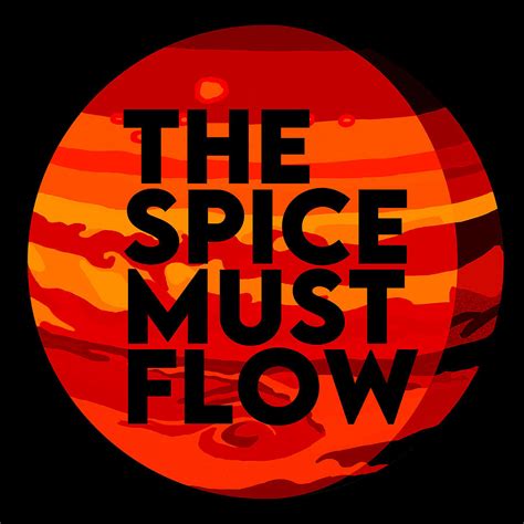 The Spice Must Flow Dune Poster Travel Painting By Ian Zoe Pixels