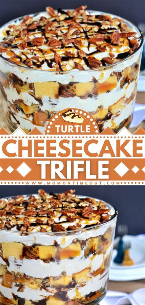 Turtle Cheesecake Trifle Trifle Bowl Recipes Trifle Desserts Easy