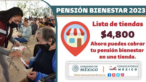 Tiendas donde puedes cobrar tu pensión de 4 800 pesos Pensión