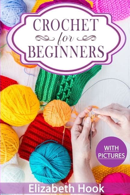 Crochet For Beginners A Complete And Step By Step Guide To Learn