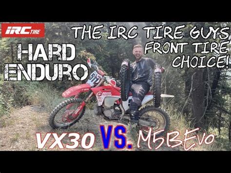 The Tire Guys Hard Enduro Front Tire Choice VX30 Vs M5BEVO