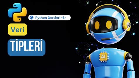 Python Veri Tipleri Python Dersleri Youtube