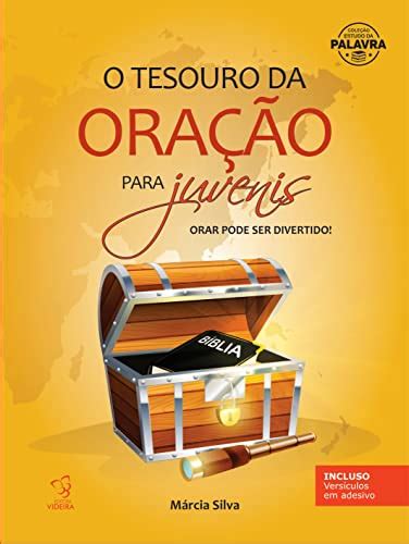 O TESOURO DA ORAÇÃO PARA JUVENIS ORAR PODE SER DIVERTIDO eBook