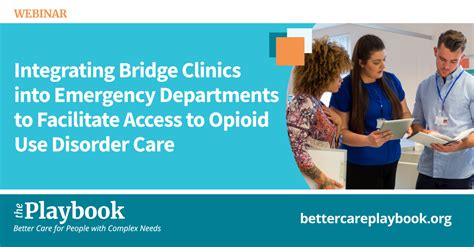 Integrating Bridge Clinics Into Emergency Departments To Facilitate