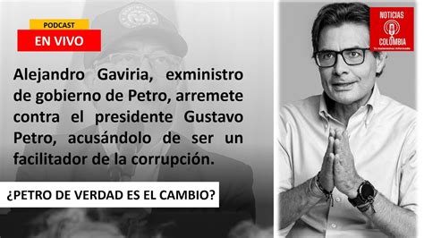 Lo Ultimo Alejandro Gaviria Le Cant La Tabla A Petro No Se Qued