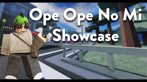 New AUT One Piece Update Ope Ope No Mi Showcase YouTube