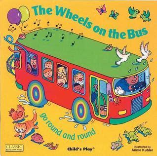 The Wheels on the Bus (Board Book) by Annie Kubler | Goodreads