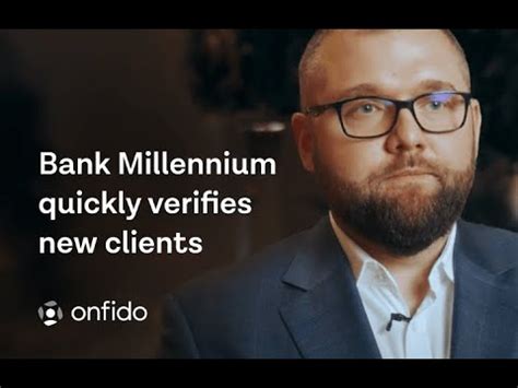 Bank Millennium Works With Onfido To Verify New Clients YouTube