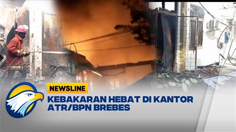 Ribu Sertifikat Ludes Terbakar Di Kantor Atr Bpn Brebes Youtube